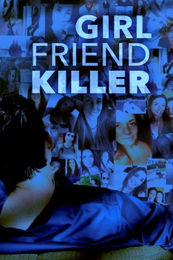 Girlfriend Killer-stream