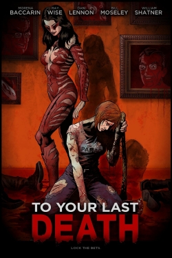 To Your Last Death-stream