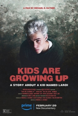 Kids Are Growing Up: A Story About a Kid Named Laroi-stream