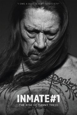 Inmate #1: The Rise of Danny Trejo-stream