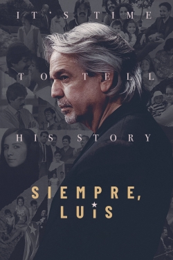 Siempre, Luis-stream