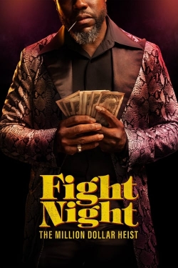 Fight Night: The Million Dollar Heist-stream