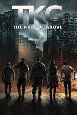 TKG: The Kids of Grove-stream