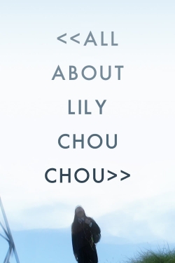 All About Lily Chou-Chou-stream