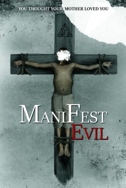 Manifest Evil-stream