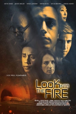 Look Into the Fire-stream