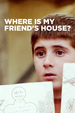 Where Is My Friend's House?-stream