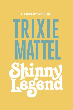 Trixie Mattel: Skinny Legend-stream