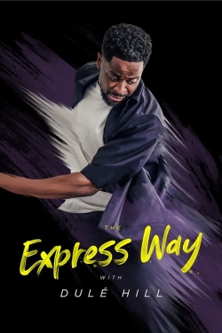 The Express Way with Dulé Hill-stream