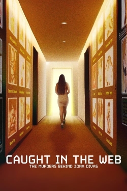 Caught in the Web: The Murders Behind Zona Divas-stream