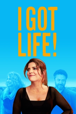 I Got Life!-stream