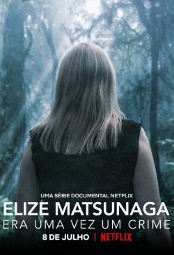 Elize Matsunaga: Once Upon a Crime-stream