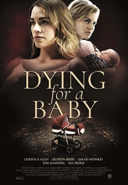 Dying for a Baby-stream