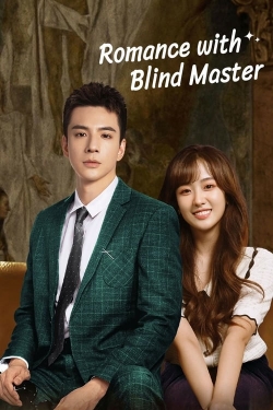 Romance With Blind Master-stream