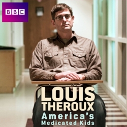 Louis Theroux: America's Medicated Kids-stream