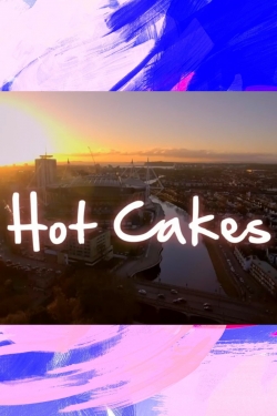 Hot Cakes-stream