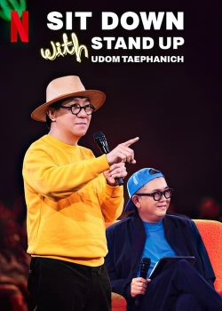 Sit Down with Stand Up Udom Taephanich-stream