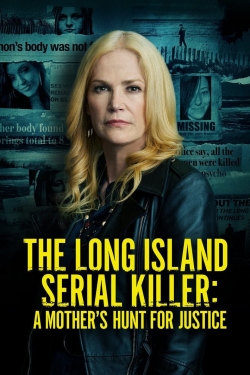 The Long Island Serial Killer: A Mother's Hunt for Justice-stream