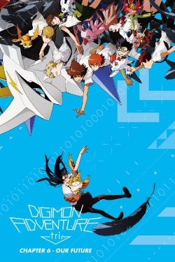 Digimon Adventure Tri. - Chapter 6: Future-stream