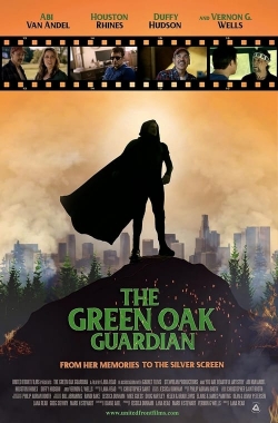 The Green Oak Guardian-stream