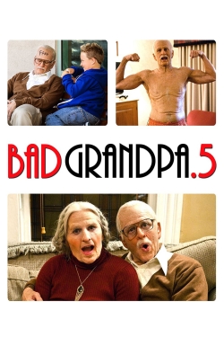 Jackass Presents: Bad Grandpa .5-stream