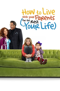 How to Live With Your Parents (For the Rest of Your Life)-stream