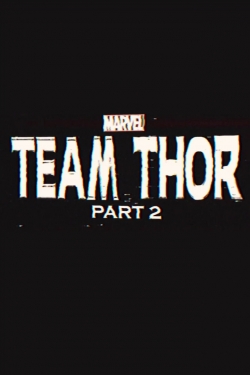 Team Thor: Part 2-stream