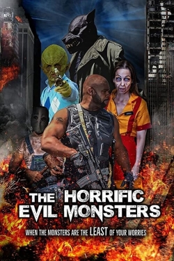 The Horrific Evil Monsters-stream