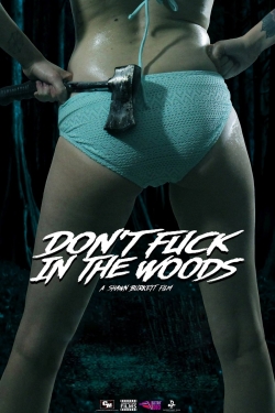 Don't Fuck in the Woods-stream