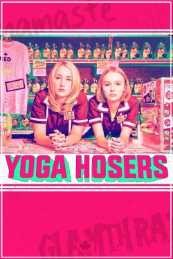 Yoga Hosers-stream