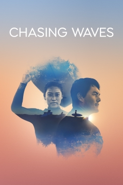 Chasing Waves-stream