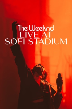 The Weeknd: Live at SoFi Stadium-stream