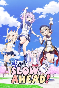 Azur Lane: Slow Ahead!-stream