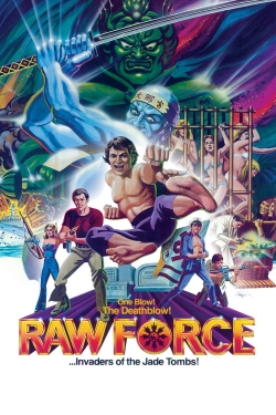 Raw Force-stream