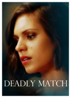 Deadly Match-stream