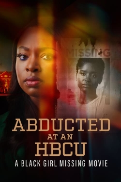 Abducted at an HBCU: A Black Girl Missing Movie-stream