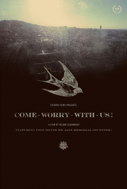 Come Worry with Us!-stream