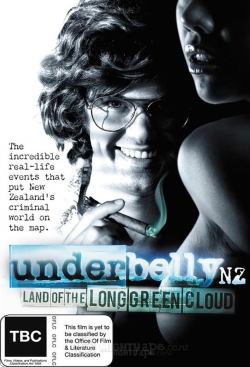 Underbelly NZ: Land of the Long Green Cloud-stream