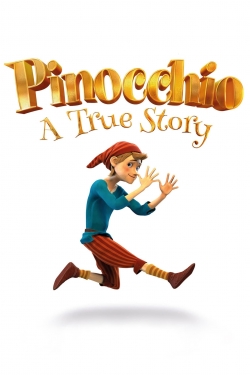 Pinocchio: A True Story-stream