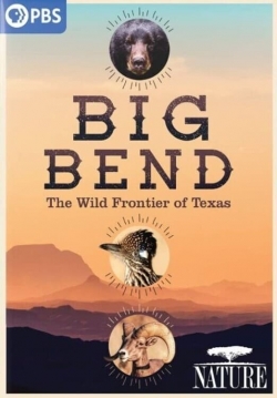 Big Bend: The Wild Frontier of Texas-stream