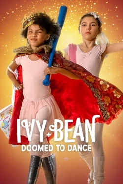 Ivy + Bean: Doomed to Dance-stream