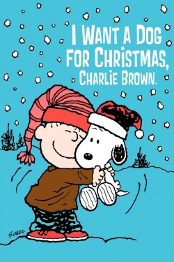 I Want a Dog for Christmas, Charlie Brown-stream