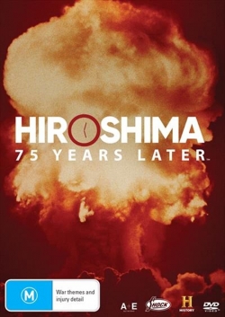 Hiroshima and Nagasaki: 75 Years Later-stream