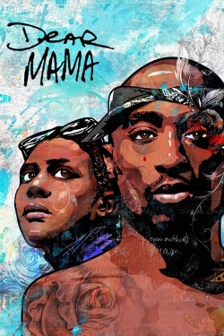 Dear Mama: The Saga of Afeni and Tupac Shakur-stream