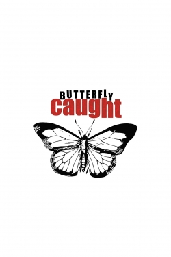 Butterfly Caught-stream