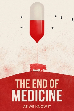 The End of Medicine-stream