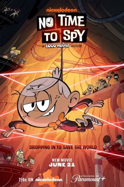 No Time to Spy: A Loud House Movie-stream