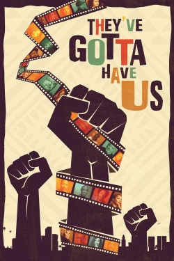 Black Hollywood: 'They've Gotta Have Us'-stream