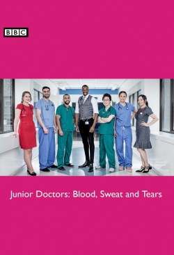 Junior Doctors: Blood, Sweat and Tears-stream