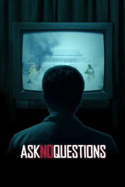 Ask No Questions-stream